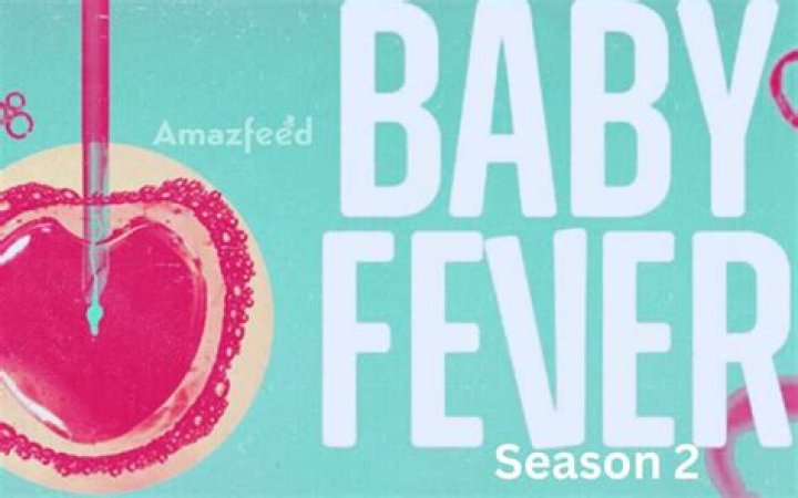 Is Baby Fever Season 2 Renewed on Netflix? Baby Fever Season 2 Release Date, Cast, Spoilers, Where To Watch & More