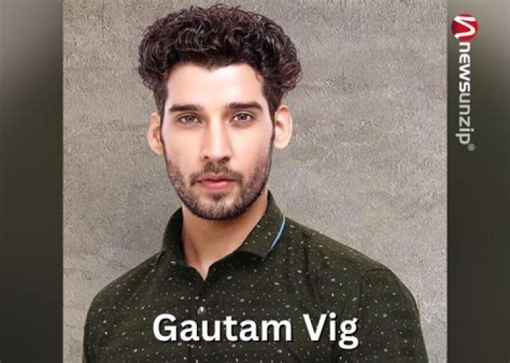 Who is Gautam Vig? Wiki, Biography, Wife, Parents, Caste, Net Worth, Age, Height, TV Serials & More
